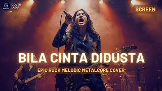 Download lagu 🎵 Bila Cinta Didusta - Screen | Epic Rock Melodic Metalcore Cover 🔥 (Nostalgia Lagu Malaysia 90an) mp3 Download lagu 🎵 Bila Cinta Didusta - Screen | Epic Rock Melodic Metalcore Cover 🔥 (Nostalgia Lagu Malaysia 90an) mp3