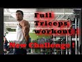 FULL TRICEPS WORKOUT ! | NEW CHALLENGE | VLOG 19