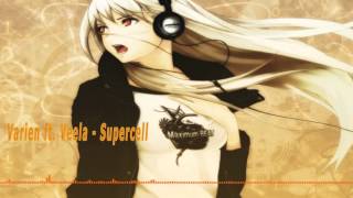 【 Chill 】 Varien ft  Veela - Supercell