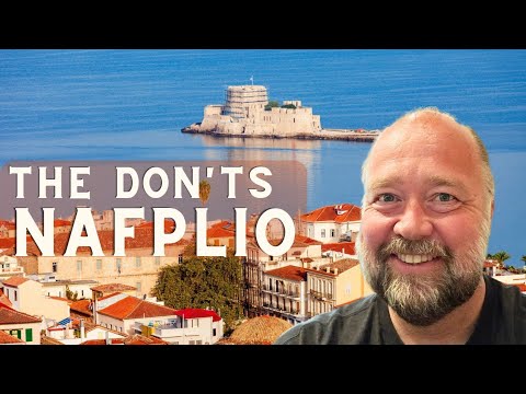 The Don’ts of Visiting Nafplio, Greece