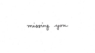 Missing You Music Video