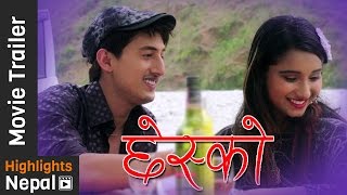 CHHESKO - New Nepali Movie Trailer 2016/2073 | Archana Paneru, Rajan Karki