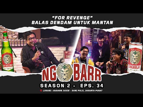 NGOBARR BARENG GOFAR & FOR REVENGE | BALAS DENDAM UNTUK MANTAN |#NGOBARR SEASON 2 (EPS.34)