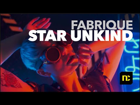 Fabrique - Star Unkind (Official Lyric Video)