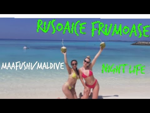 Am iesit la agatat  rusoaice in Maldive, cum e viata de noapte pe insula si alte activităti cool!