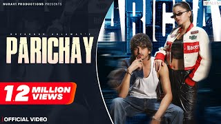 Parichay (Official Music Video) - Devender Ahlawat | Payal Kaushal | Shera | New Haryanvi Songs 2025