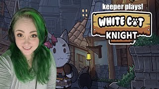 White Cat Knight | Keeper Plays!