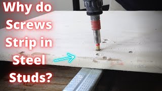 This is why your SCREWS are STRIPPING in Steel Studs!!!