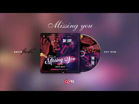 Masta Beatz - Missing You (Offical Audio)