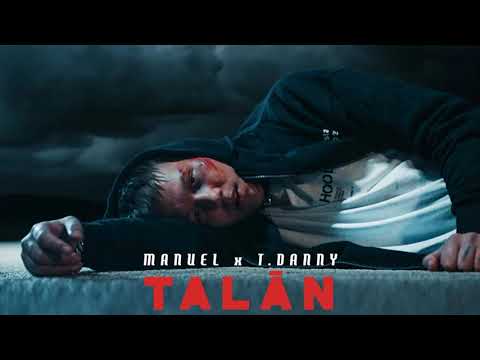 MANUEL X T. DANNY – Talán | Official Music Video