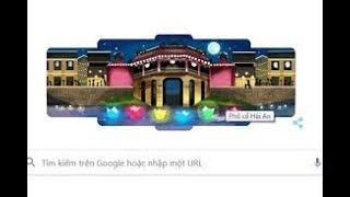 preview picture of video 'Phố cổ Hội An được Google Doodles vinh danh'
