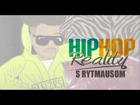 HIPHOP REALITY #31 - Rytmaus