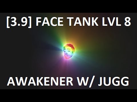[3.9] Face Tanking Awakener 8 with a Budget Build