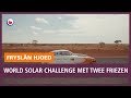 REPO: World Solar Challenge met twee Friezen