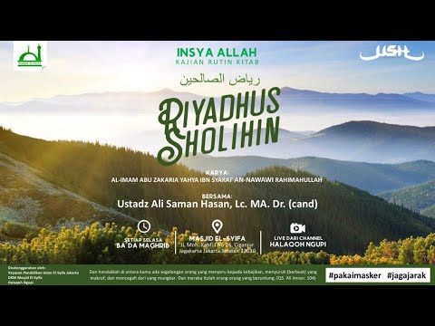 Hadits 39  - Riyadhus Shalihin - Ust Ali Saman, Lc. MA
