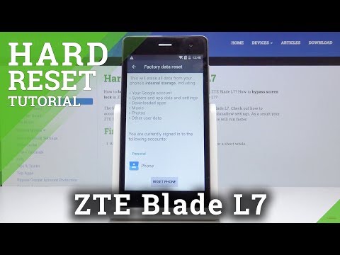 How You Can Factory Reset ZTE Blade L7 - Hard  Reset using Settings