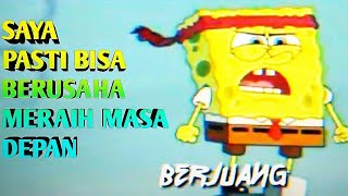 Download lagu Story WA Kumpulan Kata-Kata Motivasi Hidup # Versi Spongebob mp3 Download lagu Story WA Kumpulan Kata-Kata Motivasi Hidup # Versi Spongebob mp3