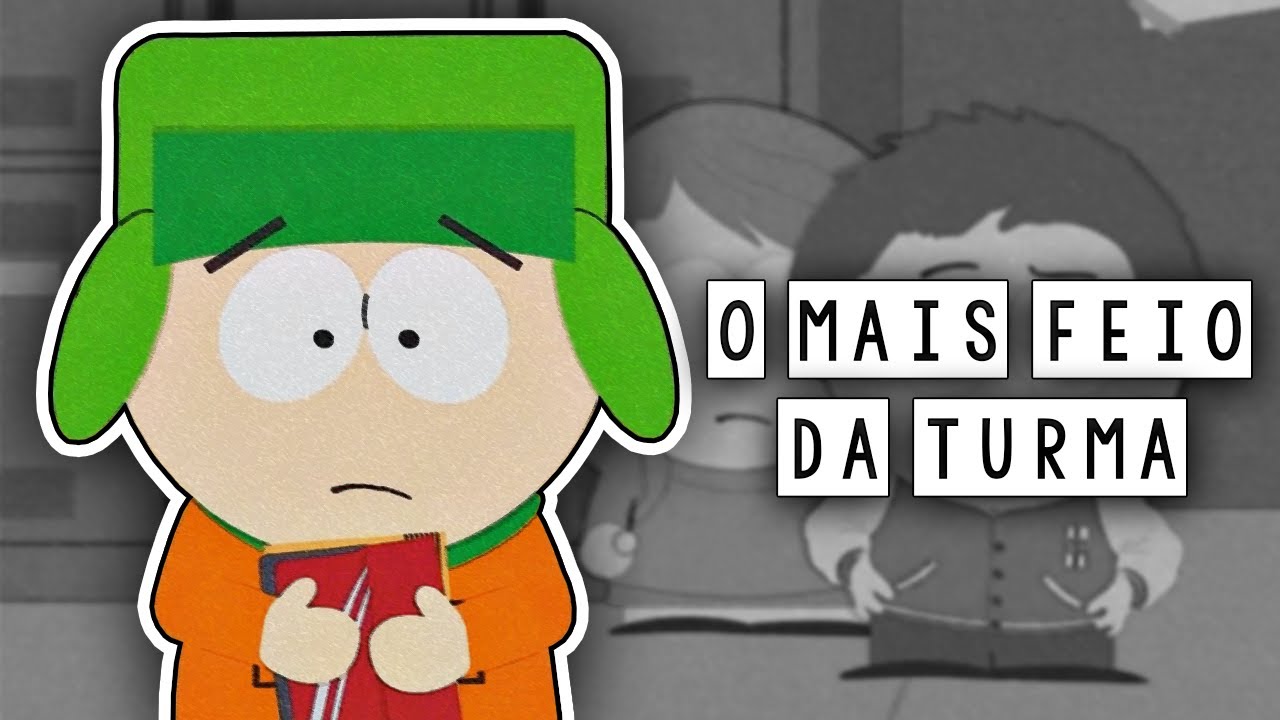 Para Todos que se Sentem Feios - South Park