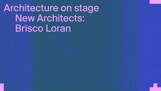 New Architects: Brisco Loran