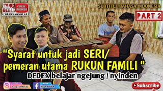 Download lagu Dedex tidak memenuhi syarat untuk jadi SERI / pemeran utama RUKUN FAMILI mp3 Download lagu Dedex tidak memenuhi syarat untuk jadi SERI / pemeran utama RUKUN FAMILI mp3