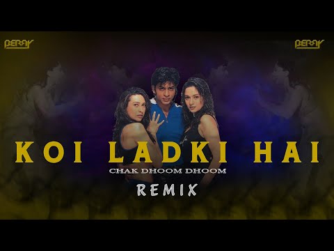 KOI LADKI HAI | Remix | Chak Dhoom Dhoom | Dil Toh Pagal Hai | 2024 | Monsoon Hits | BERRY MUSIC
