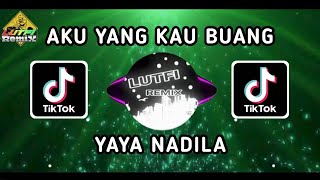 Download lagu YAYA NADILA - AKU YANG KAU BUANG DUGEM HOUSE mp3