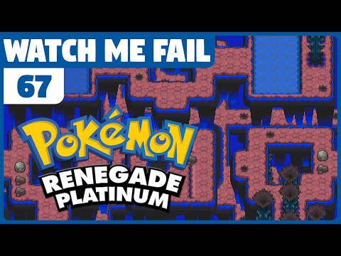 Watch Me Fail | Pokémon Renegade Platinum | 67 | "The Distortion World"