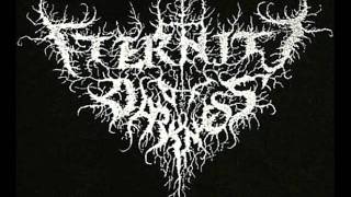 Eternity of Darkness -- The Black Clouds Roll Under the Parapet of the Sky