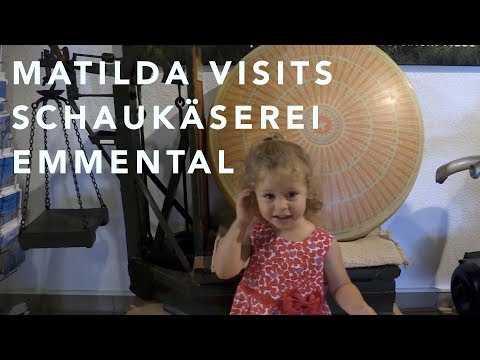 Matilda visita Emmentaler Schaukäserei