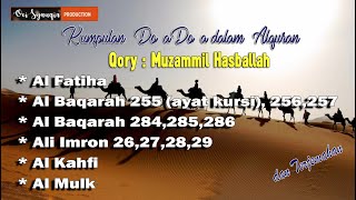 Download lagu Ayat Kursi/Albaqarah 255-257, 284-286 | Ali Imran 26-29, Al Kahfi | Al Mulk - Muzammil Hasballah mp3 Download lagu Ayat Kursi/Albaqarah 255-257, 284-286 | Ali Imran 26-29, Al Kahfi | Al Mulk - Muzammil Hasballah mp3