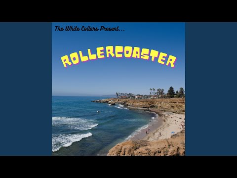 Rollercoaster - The White Collars