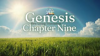 Genesis Chapter 9 NLT - The Audio Bible Soothing Music & Narration