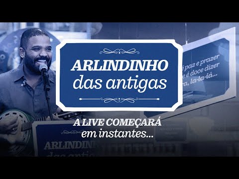Arlindinho das Antigas - ao vivo no beco do Rato