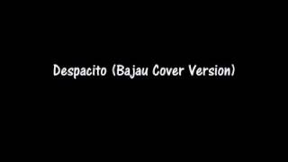 Download lagu Despacito bajau mp3
