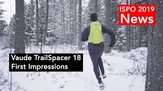 Vaude TrailSpacer 18 | ISPO 2019 News