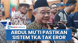 Abdul Muti Pastikan Sistem Error saat Gladi TKA Bukan Masalah Serius: Itu hanya Kendala Teknis