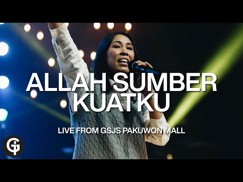 Allah Sumber Kuatku - Cover by GSJS Worship
