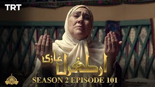 Ertugrul Ghazi Urdu  Episode 101 Season 2