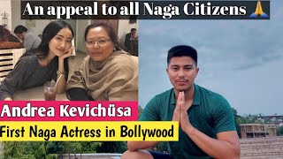 Andrea Kevichusa || The first Naga bollywood actress