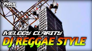 Download lagu DJ MELODY REGGAE CLARITY COCOK BUAT CEK SOUND HIGH MID LOW SUB | PAUL CANS mp3