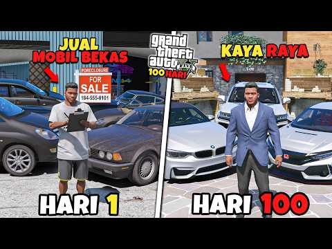 100 Hari di GTA 5 Dari Jualan Mobil Bekas Sampai Jadi Kaya Raya - GTA 5 MOD