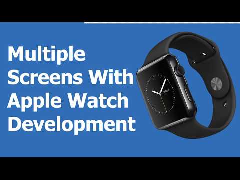 Multiple Screens in Apple Watch App Development Part 5