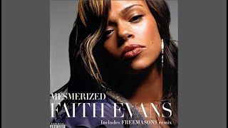 Faith Evans   Mesmerized (FreeMasons Remix)