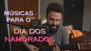 O DIA DOS NAMORADOS COM UMA MÚSICA BOA DE FUNDO - VOZ E VIOLÃO
