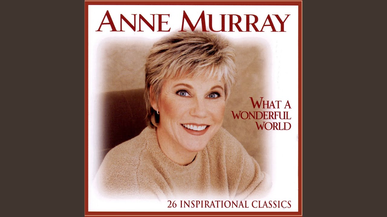 Anne Murray - How Great Thou Art