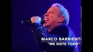 Marco Barrientos &quot;Me Diste Todo&quot;