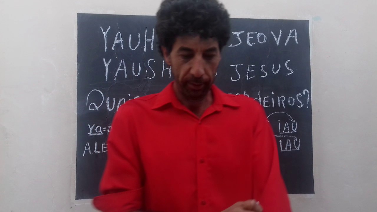 YAUH VS JEOVÁ , YAUSHA VS JESUS  romilson  ferreira