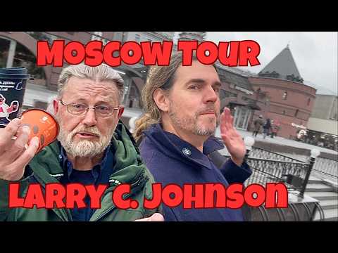 🇺🇸Larry C. Johnson Analyzes America VS Russia on the streets of Moscow!🇷🇺@counter_currents_channel