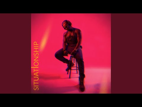 Video thumbnail for Situationship