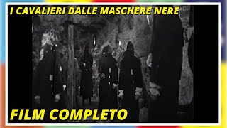 I cavalieri dalle maschere nere  ita